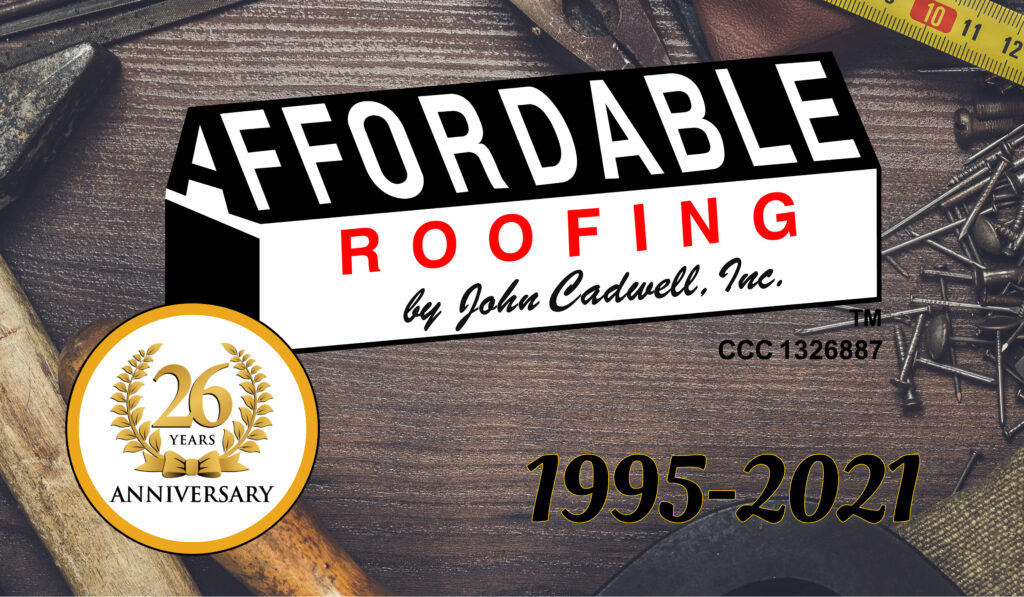 Affordable Roofing is 26 years strong in Florida working on roofs